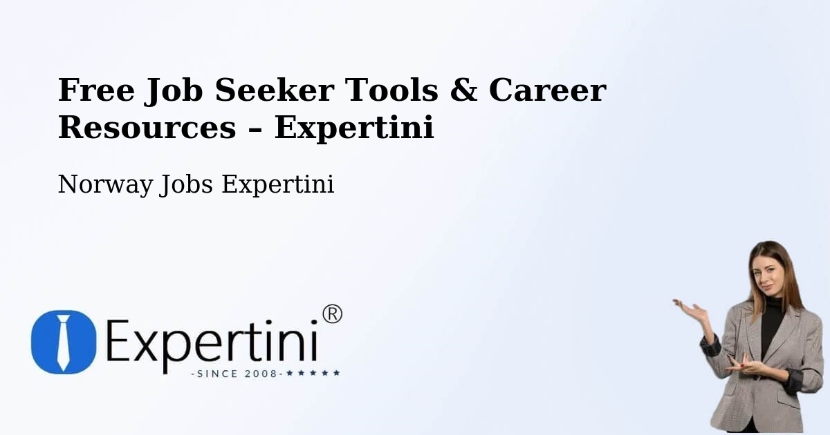 Free Job Seeker Tools & Career Resources – Sem - Sem, Norway Jobs Expertini
