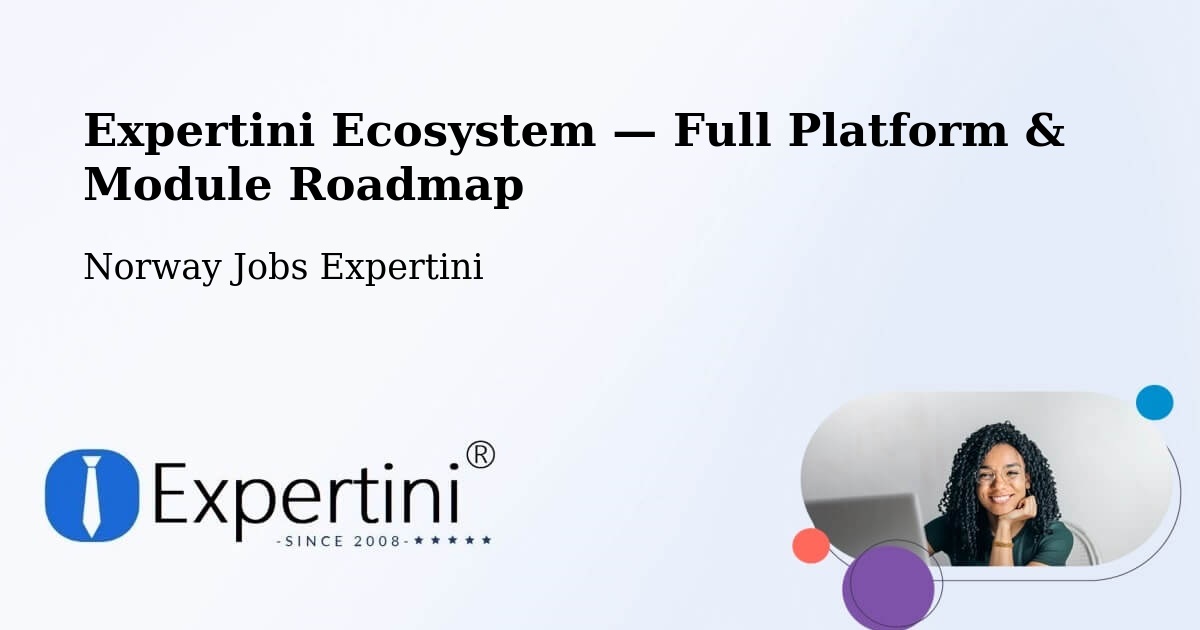 Expertini Ecosystem — Full Platform & Module Roadmap – Sem