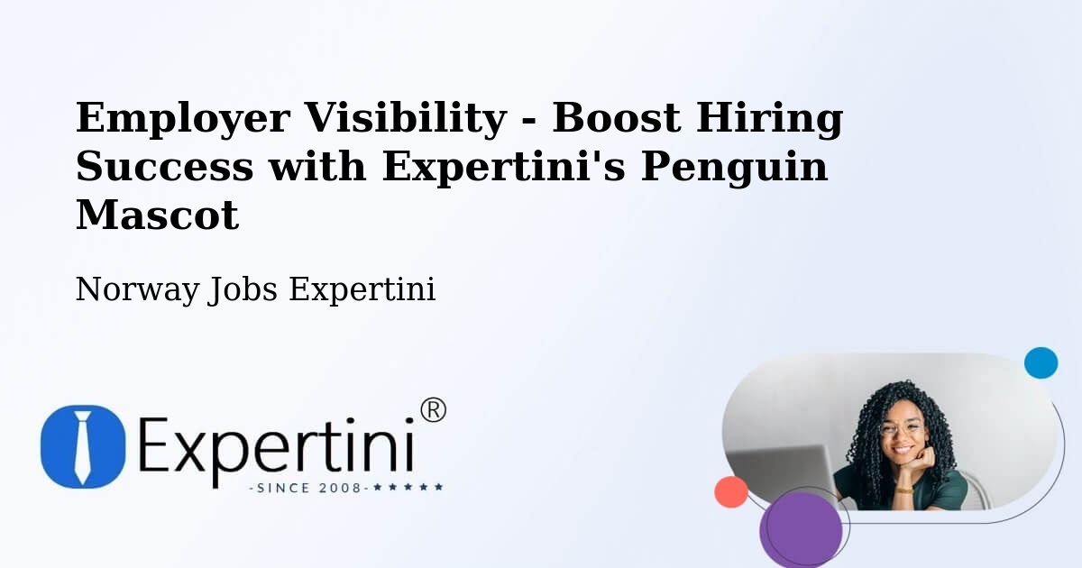 Employer Visibility Strategy – Sem - Norway Jobs Expertini